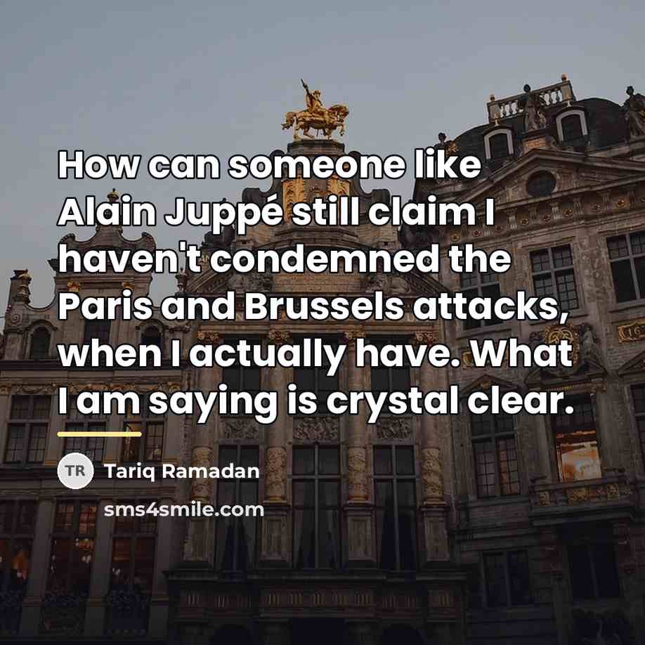 “How can someone like Alain Juppé still claim I haven't…” quote by Tariq Ramadan