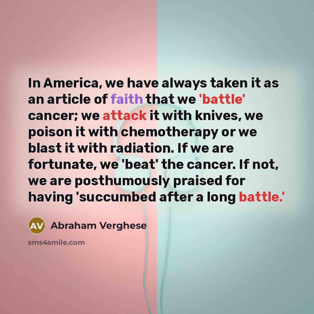 “In America, we have always taken it as an article…” quote by Abraham Verghese