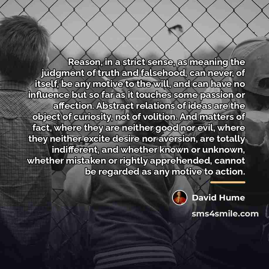 “Reason, in a strict sense, as meaning the judgment of…” quote by David Hume