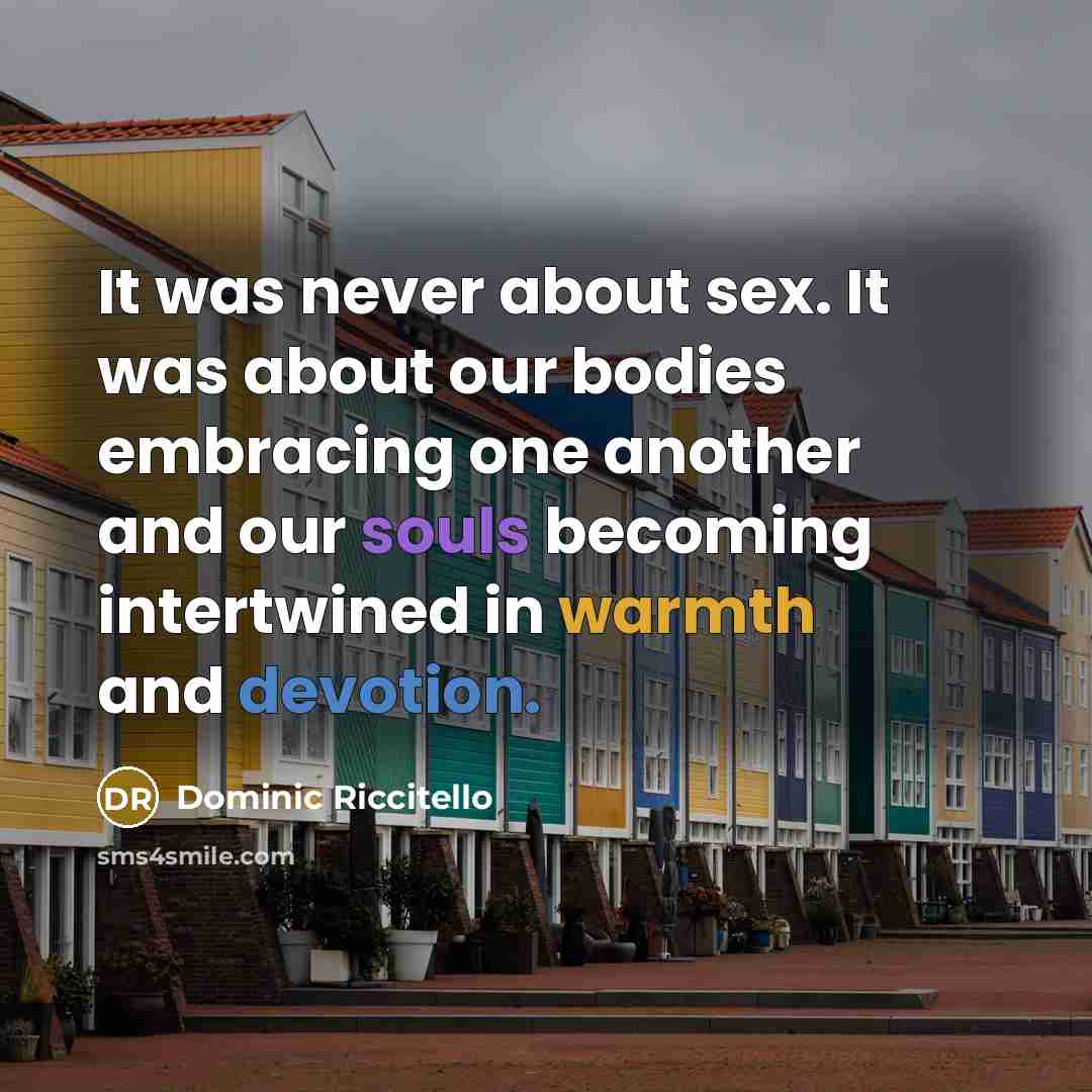 “It was never about sex. It was about our bodies…” quote by Dominic Riccitello