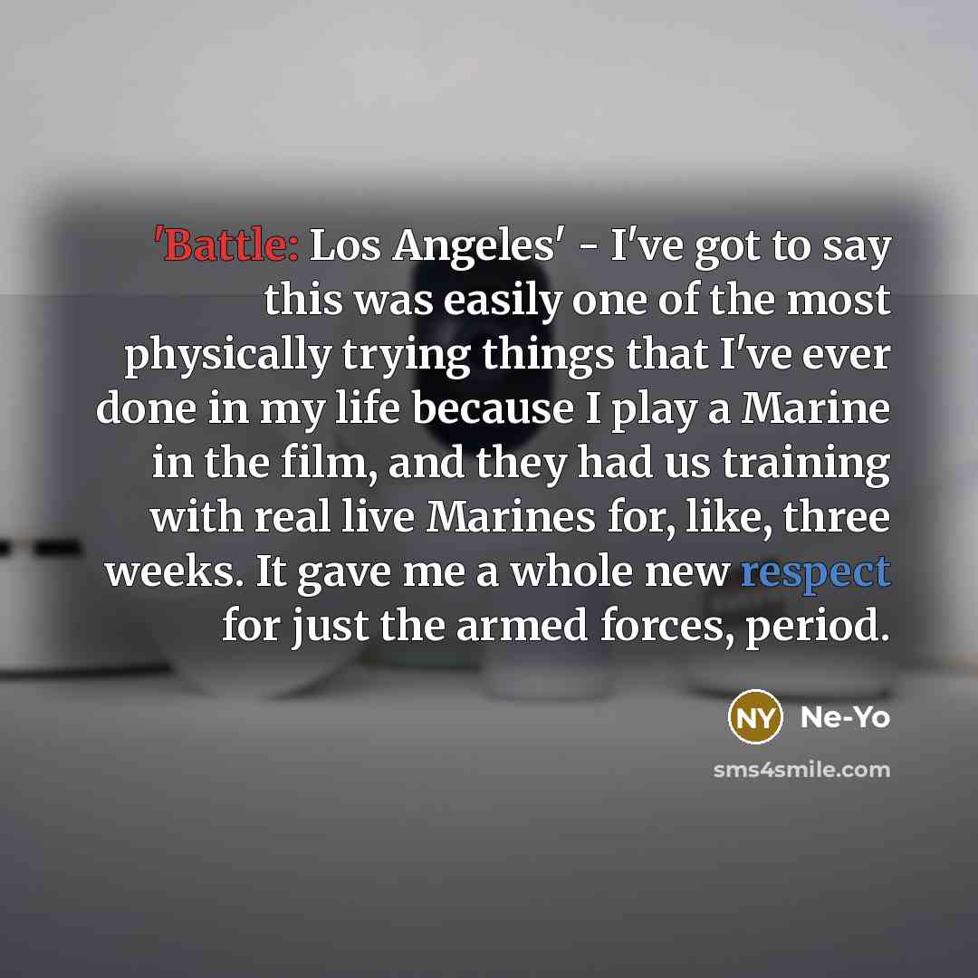 “'Battle: Los Angeles' - I've got to say this was…” quote by Ne-Yo