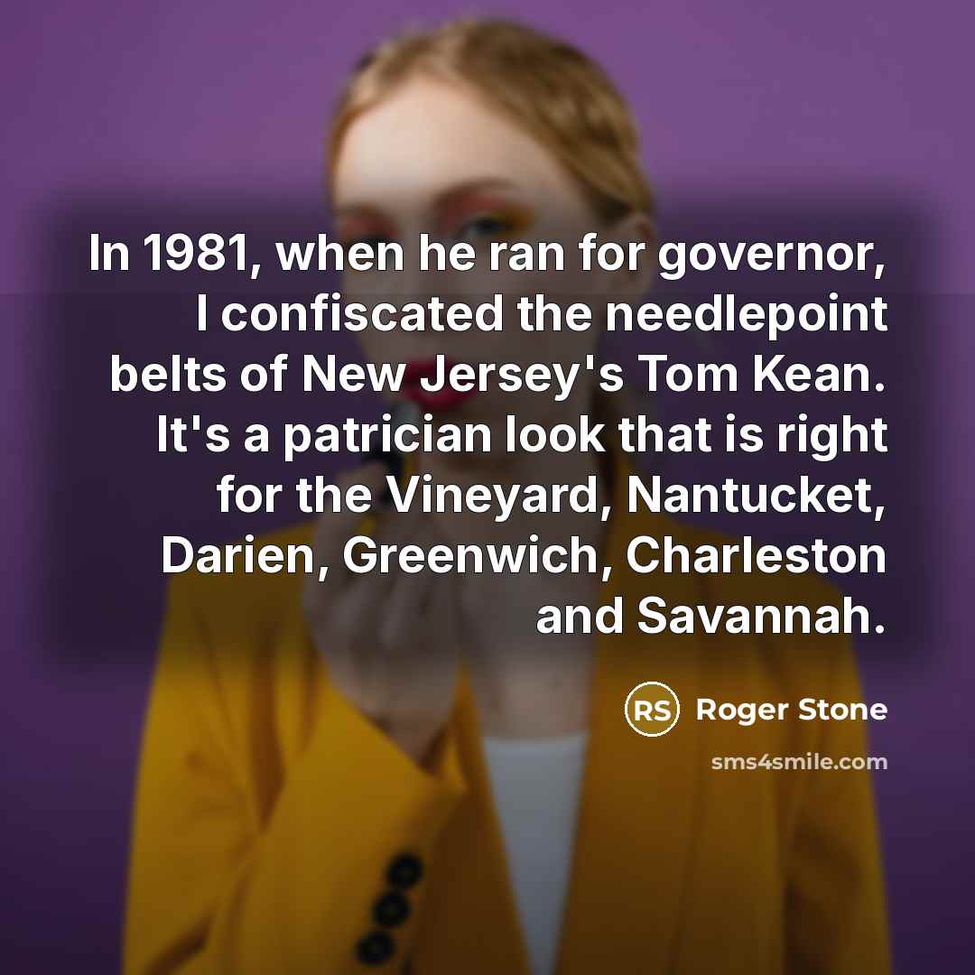 “In 1981, when he ran for governor, I confiscated the…” quote by Roger Stone