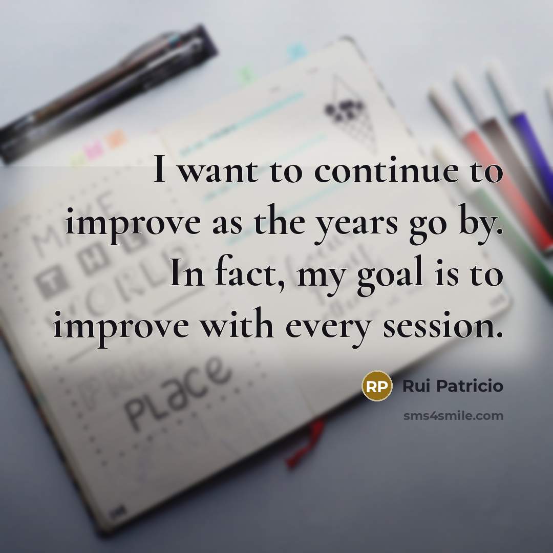 “I want to continue to improve as the years go…” quote by Rui Patricio