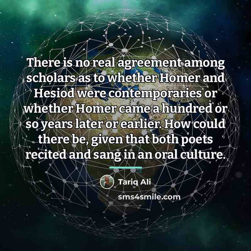 “There is no real agreement among scholars as to whether…” quote by Tariq Ali