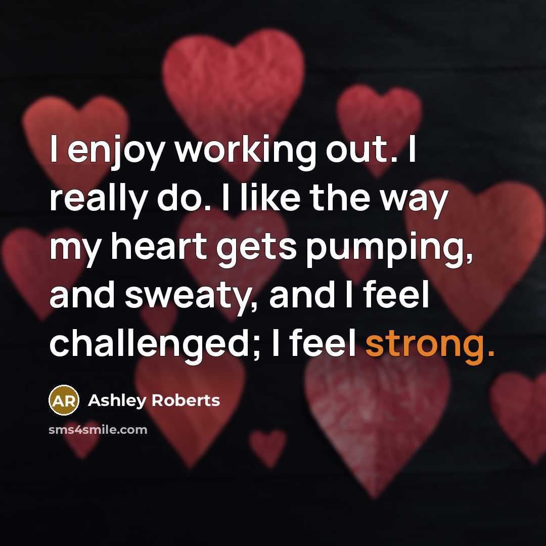 “I enjoy working out. I really do. I like the…” quote by Ashley Roberts