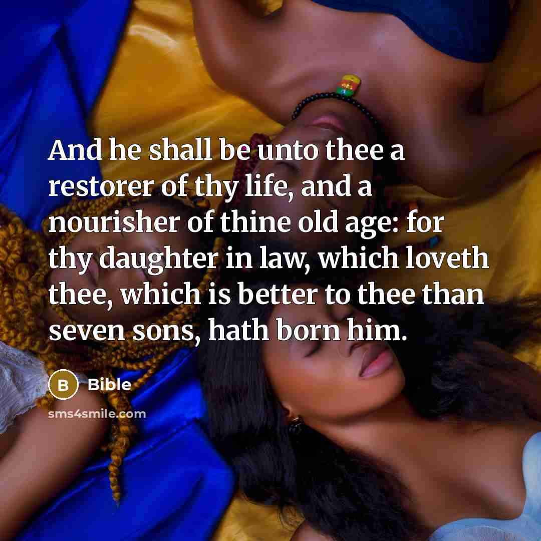 “And he shall be unto thee a restorer of thy…” quote by Bible