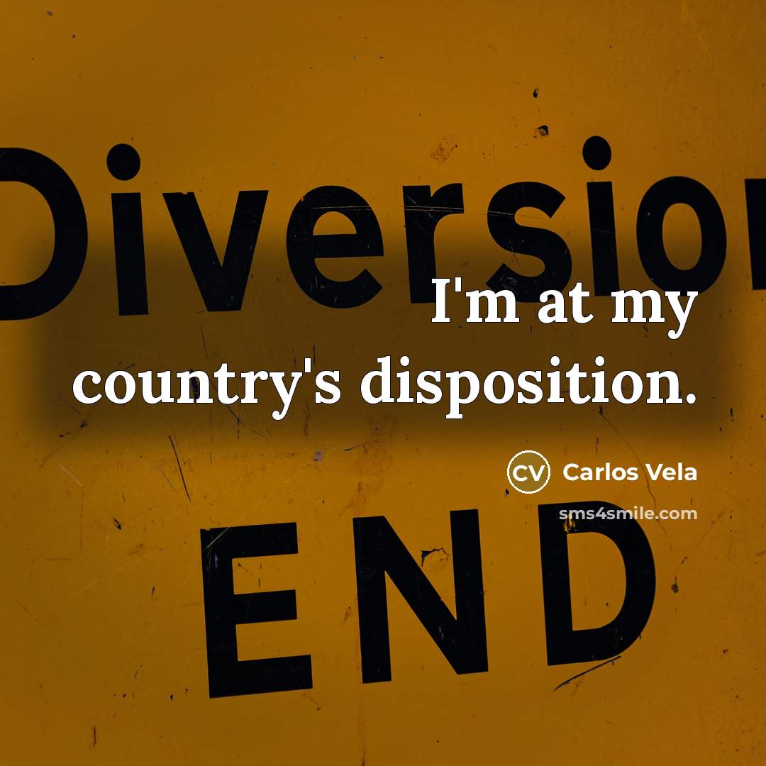 “I'm at my country's disposition.…” quote by Carlos Vela