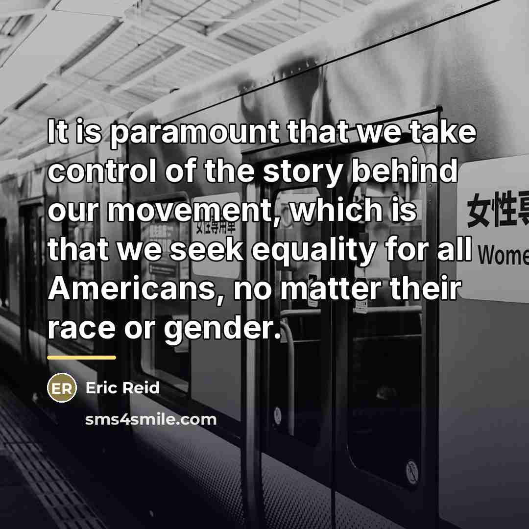 “It is paramount that we take control of the story…” quote by Eric Reid