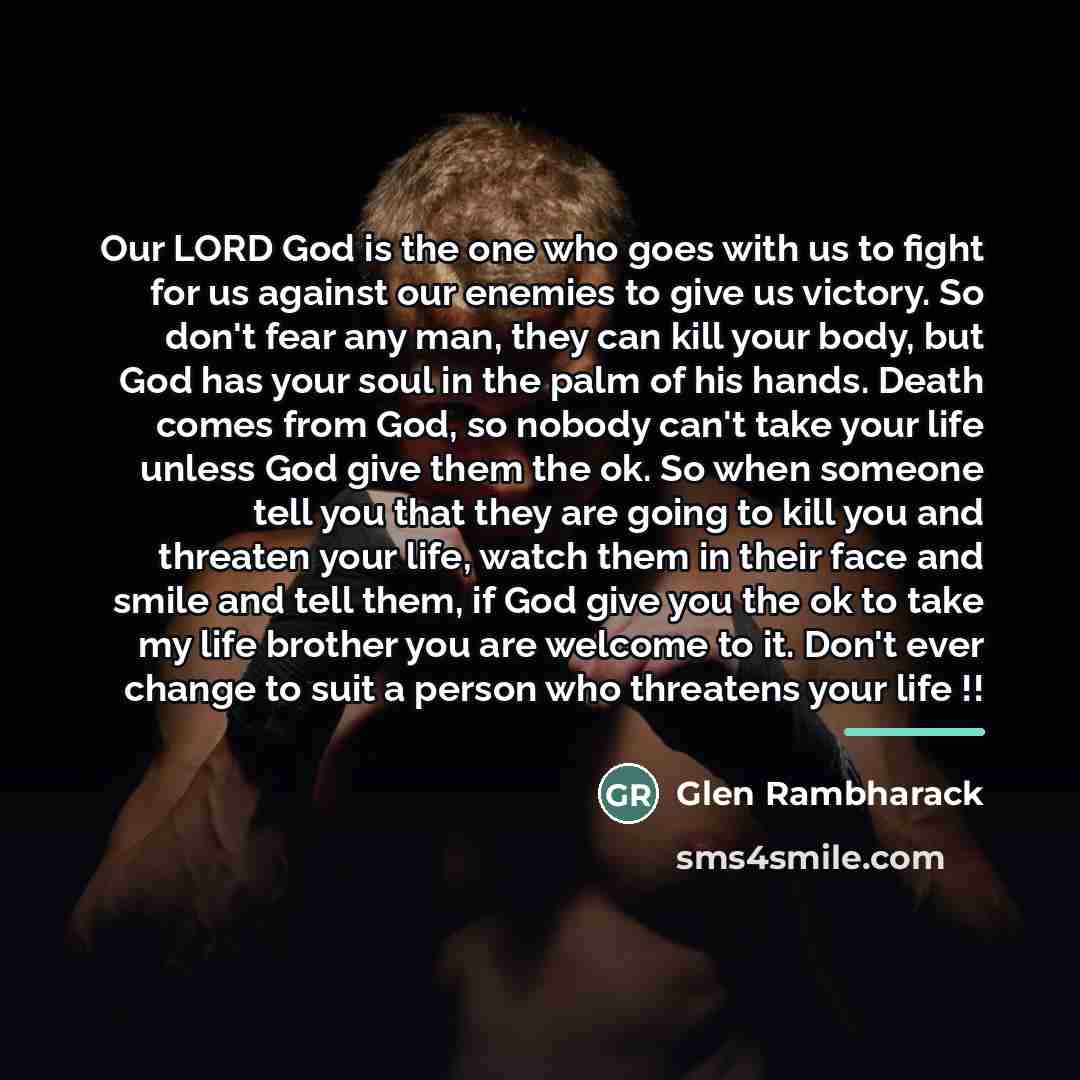 “Our LORD God is the one who goes with us…” quote by Glen Rambharack