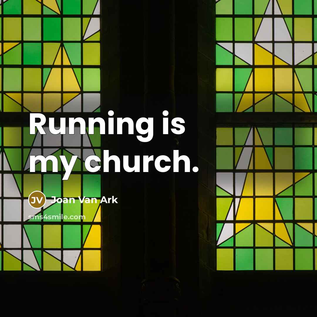 “Running is my church.…” quote by Joan Van Ark