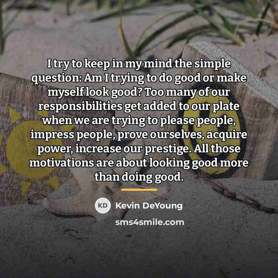 “I try to keep in my mind the simple question:…” quote by Kevin DeYoung