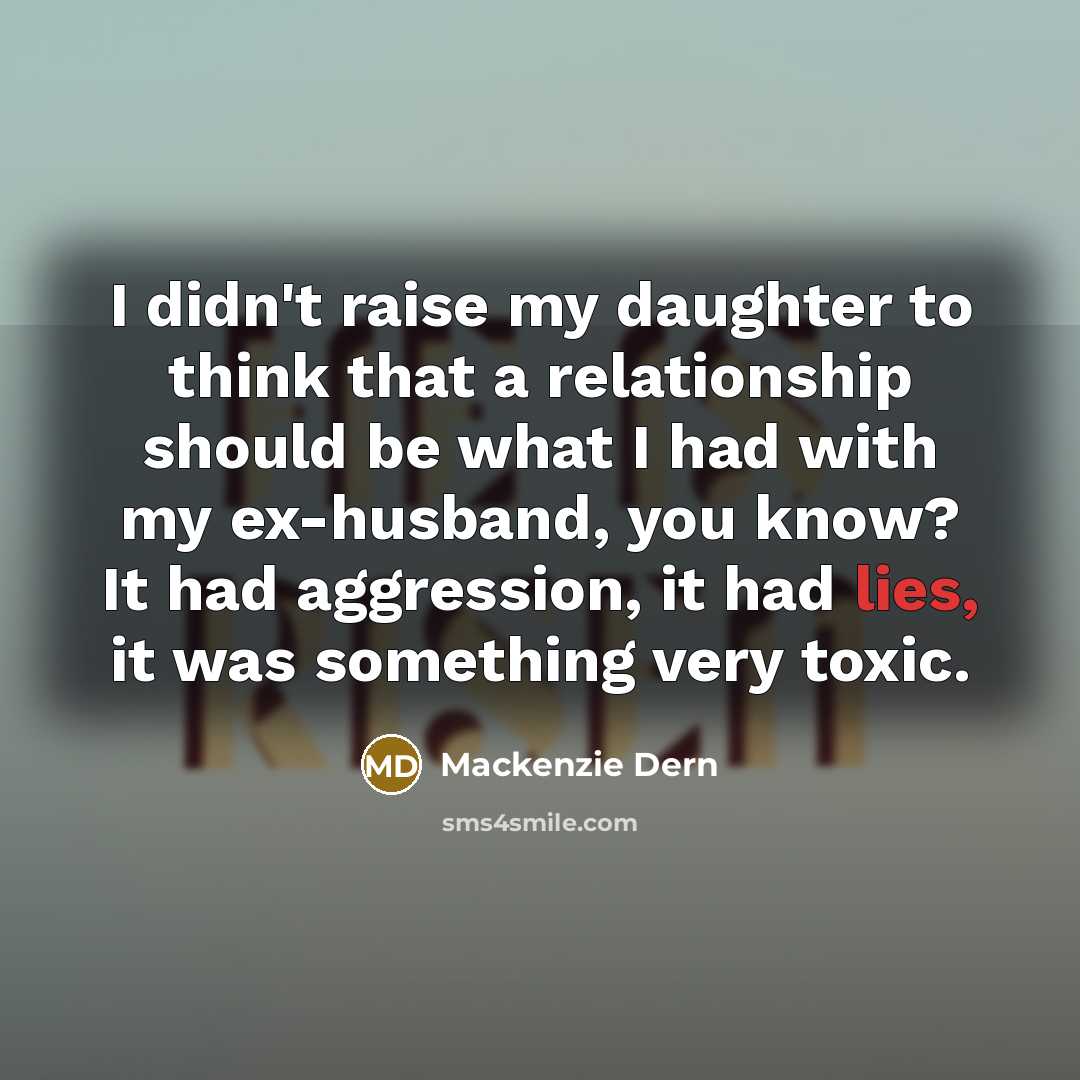 “I didn't raise my daughter to think that a relationship…” quote by Mackenzie Dern