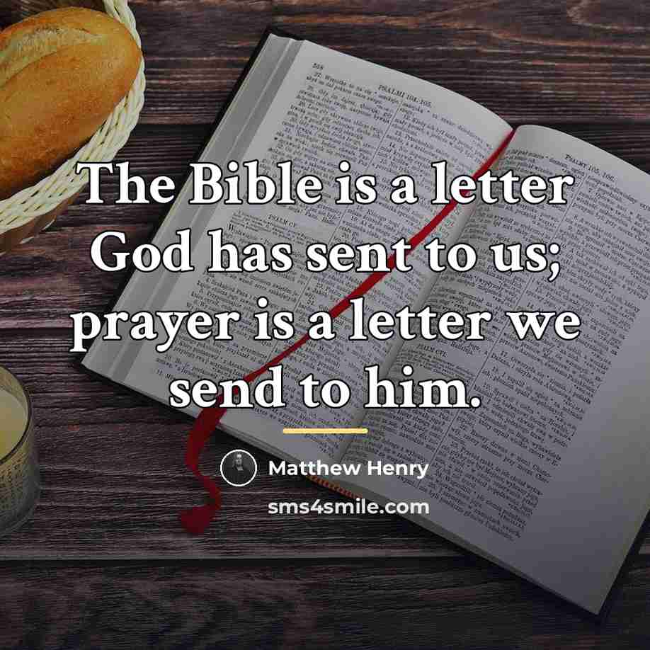 “The Bible is a letter God has sent to us;…” quote by Matthew Henry