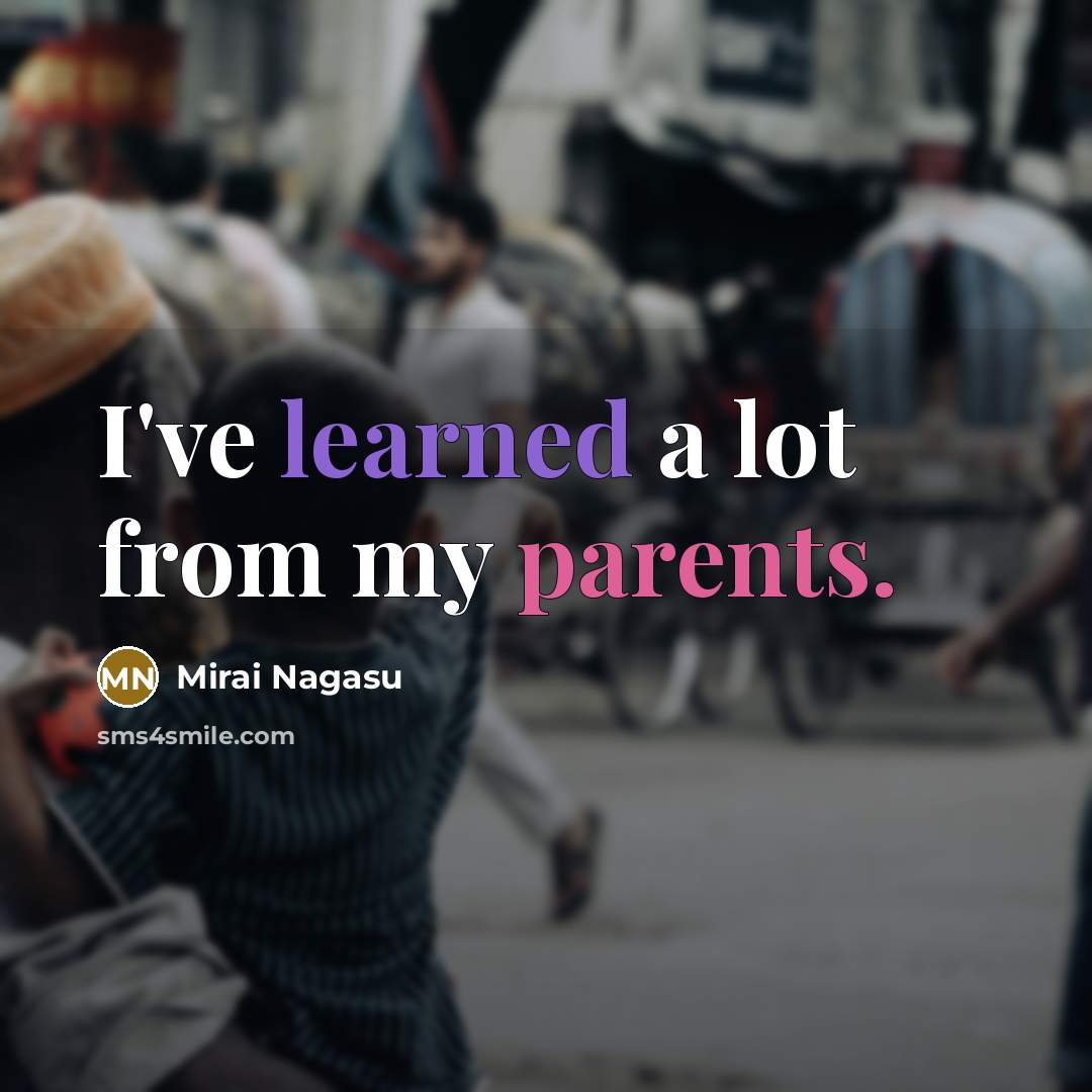“I've learned a lot from my parents.” quote by Mirai Nagasu