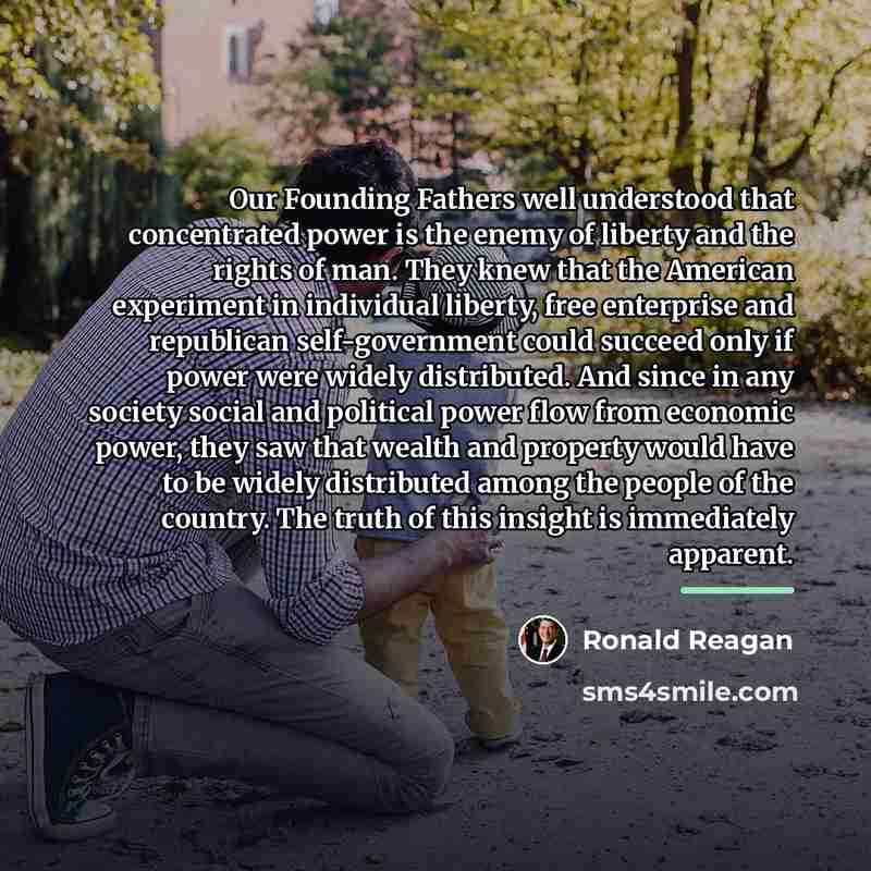 “Our Founding Fathers well understood that concentrated power is the…” quote by Ronald Reagan
