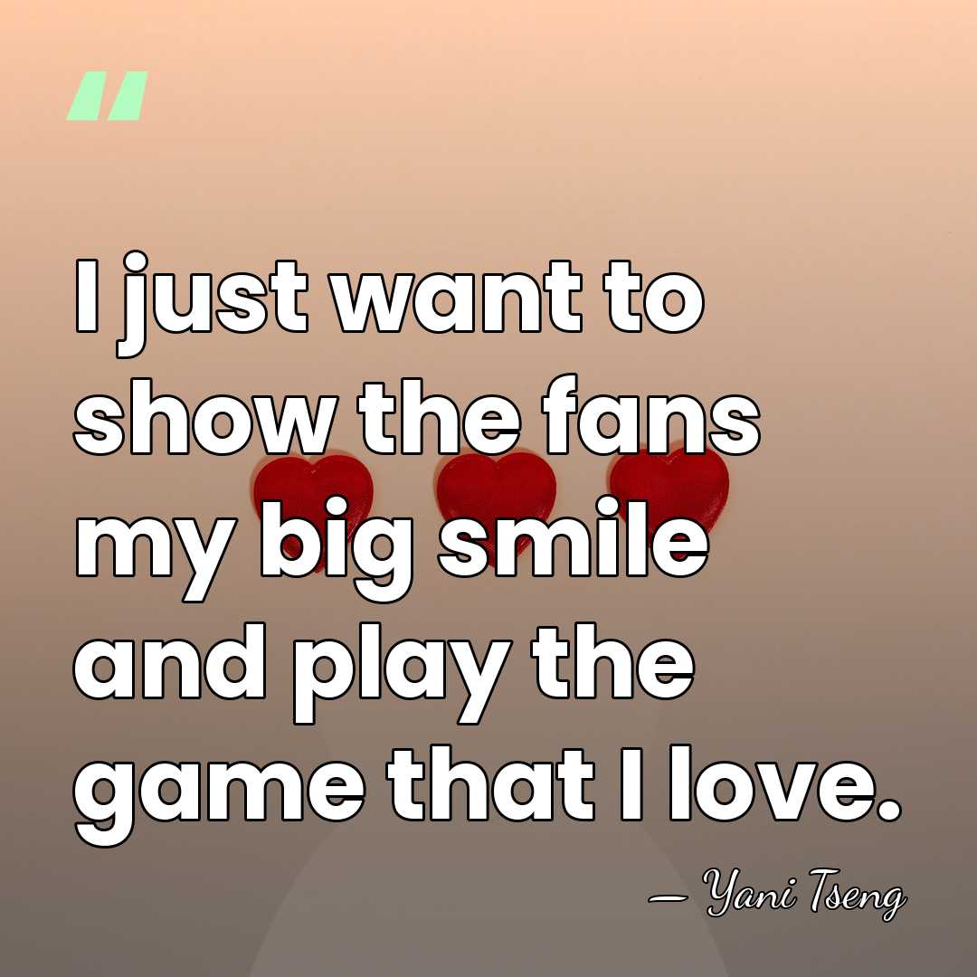 I just want to show the fans my big smile and play&hellip; - Yani Tseng