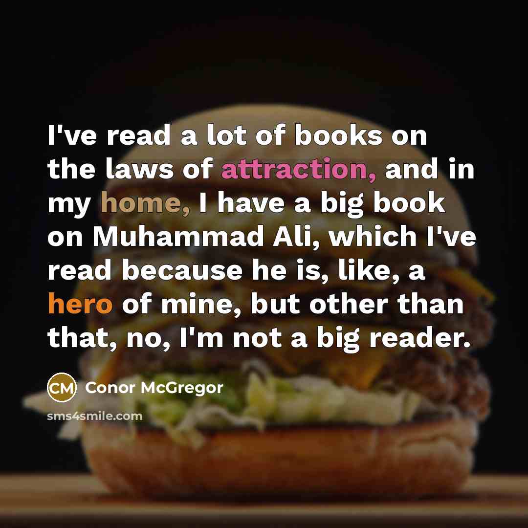 “I've read a lot of books on the laws of…” quote by Conor McGregor