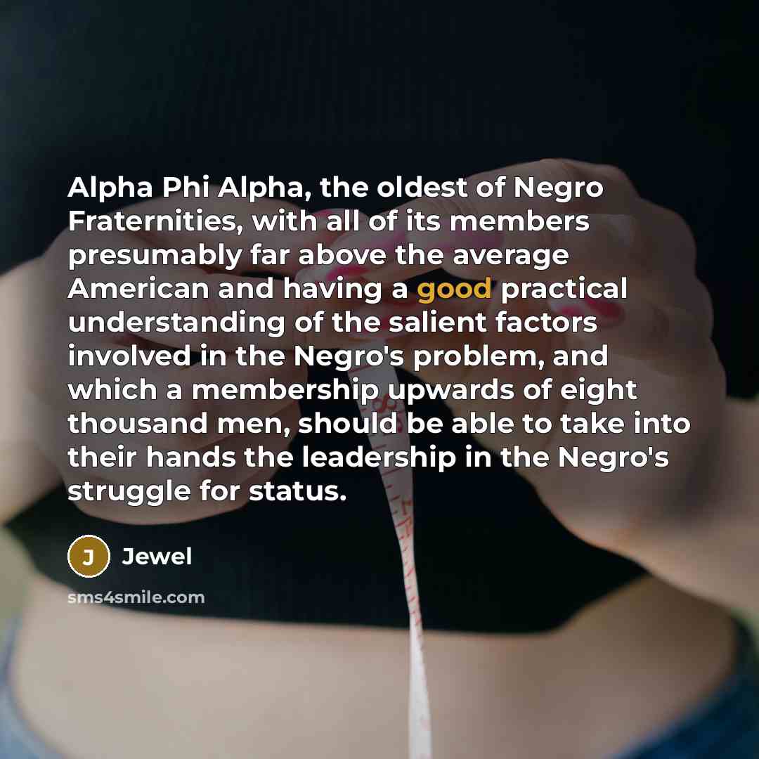 “Alpha Phi Alpha, the oldest of Negro Fraternities, with all…” quote by Jewel