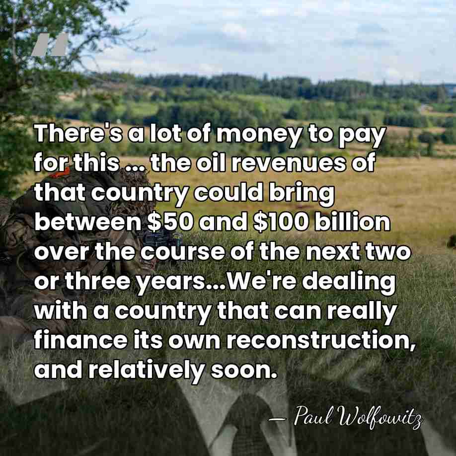 There's a lot of money to pay for this ... the oil&hellip; - Paul Wolfowitz