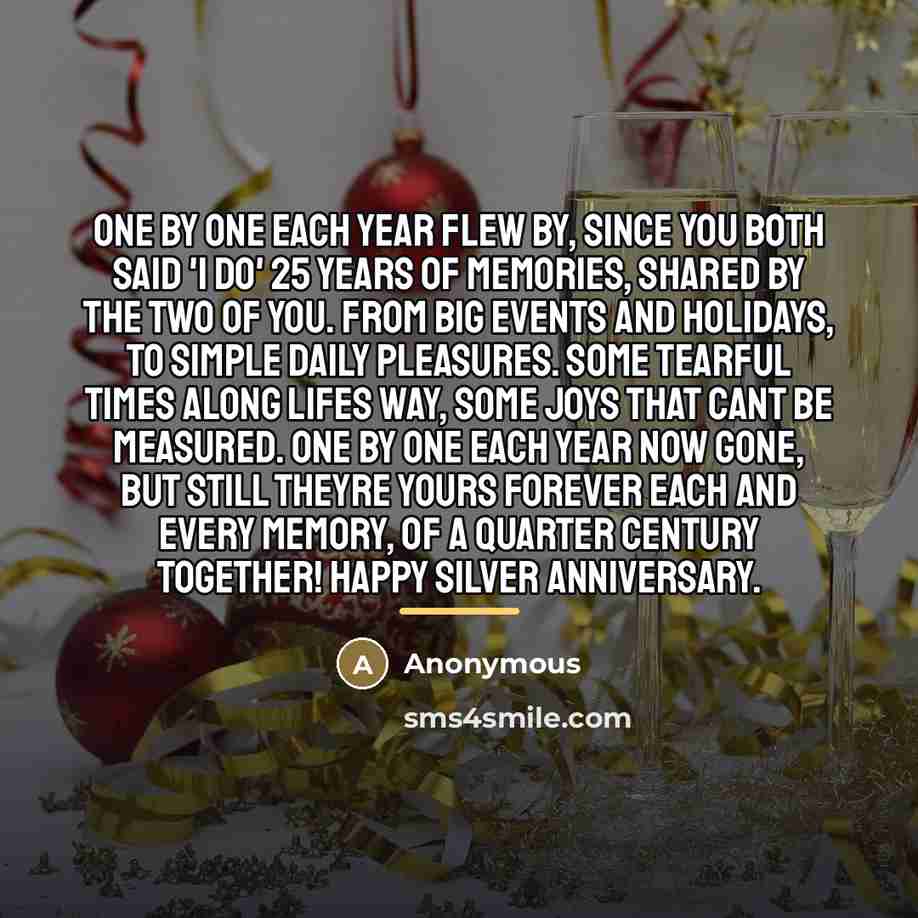 “One by one each year flew by, since you both…” quote by Anonymous