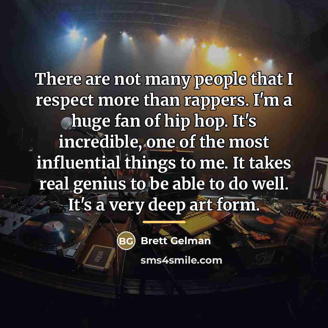 “There are not many people that I respect more than…” quote by Brett Gelman