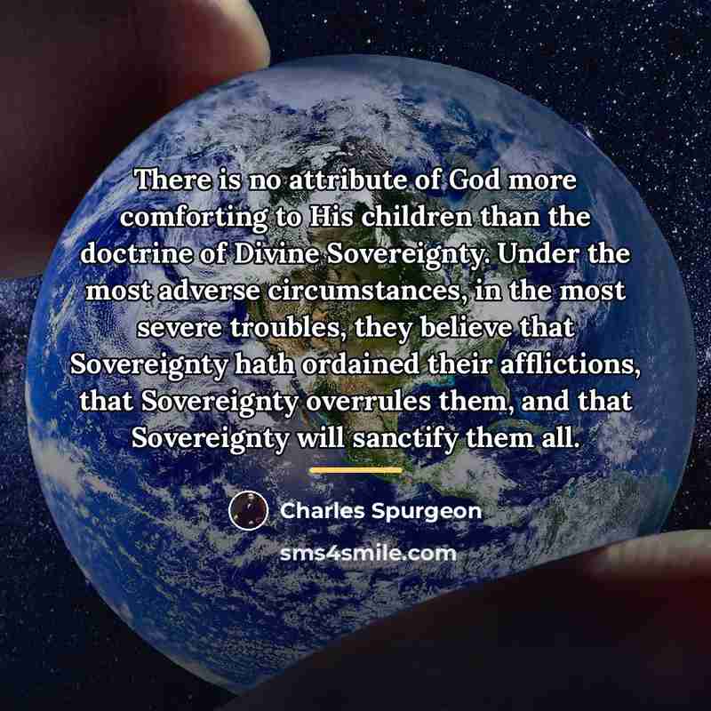 “There is no attribute of God more comforting to His…” quote by Charles Spurgeon