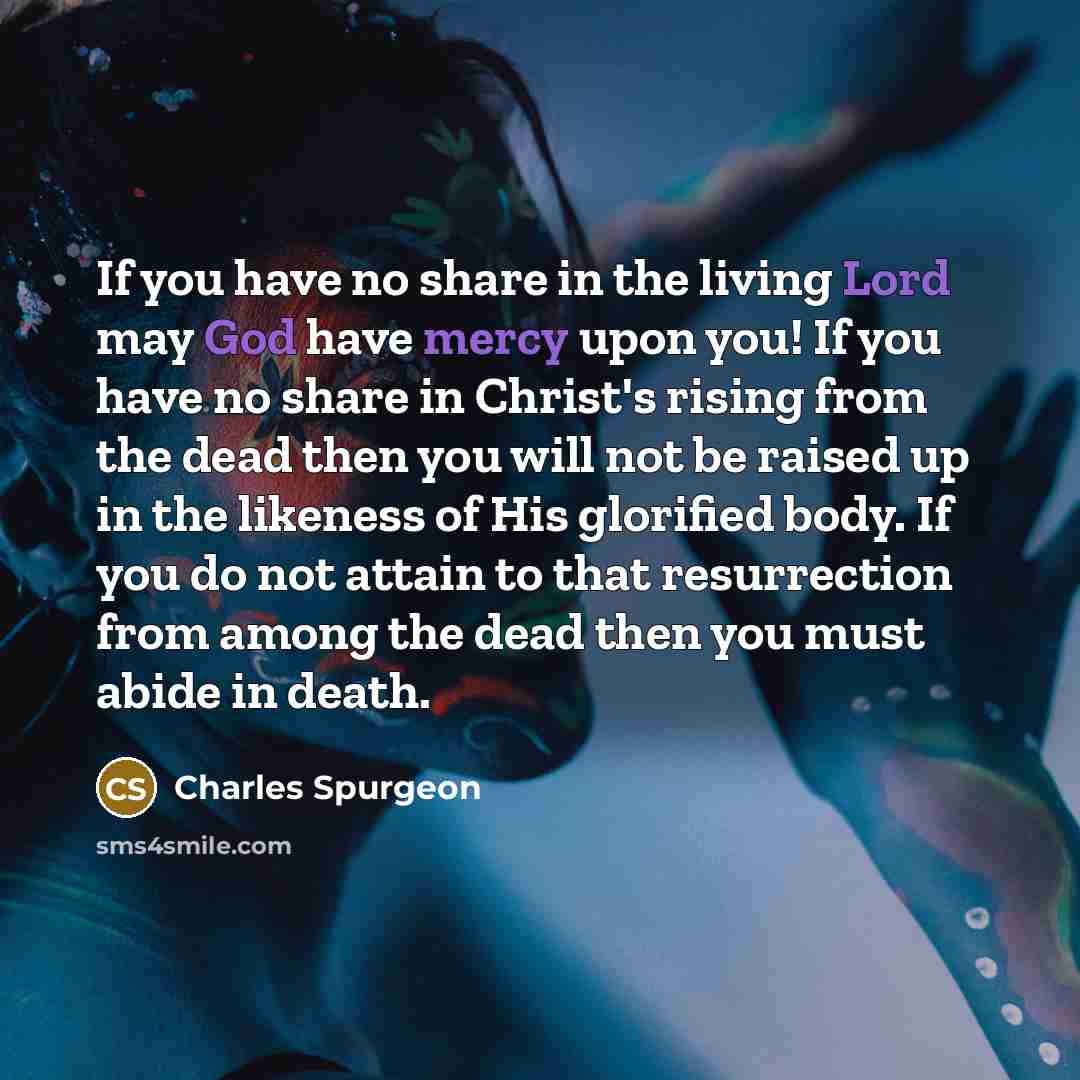 “If you have no share in the living Lord may…” quote by Charles Spurgeon