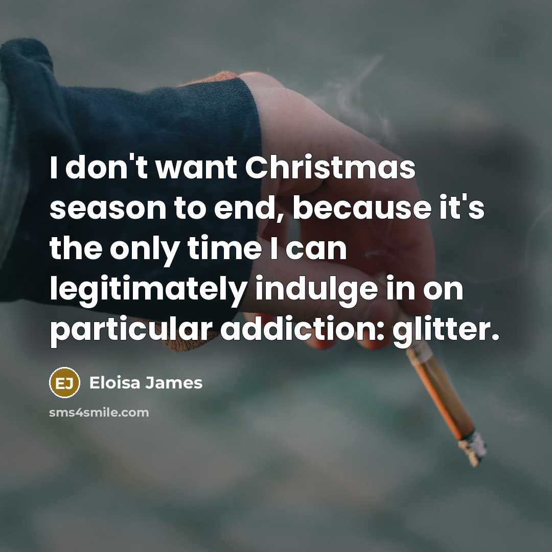 “I don't want Christmas season to end, because it's the…” quote by Eloisa James