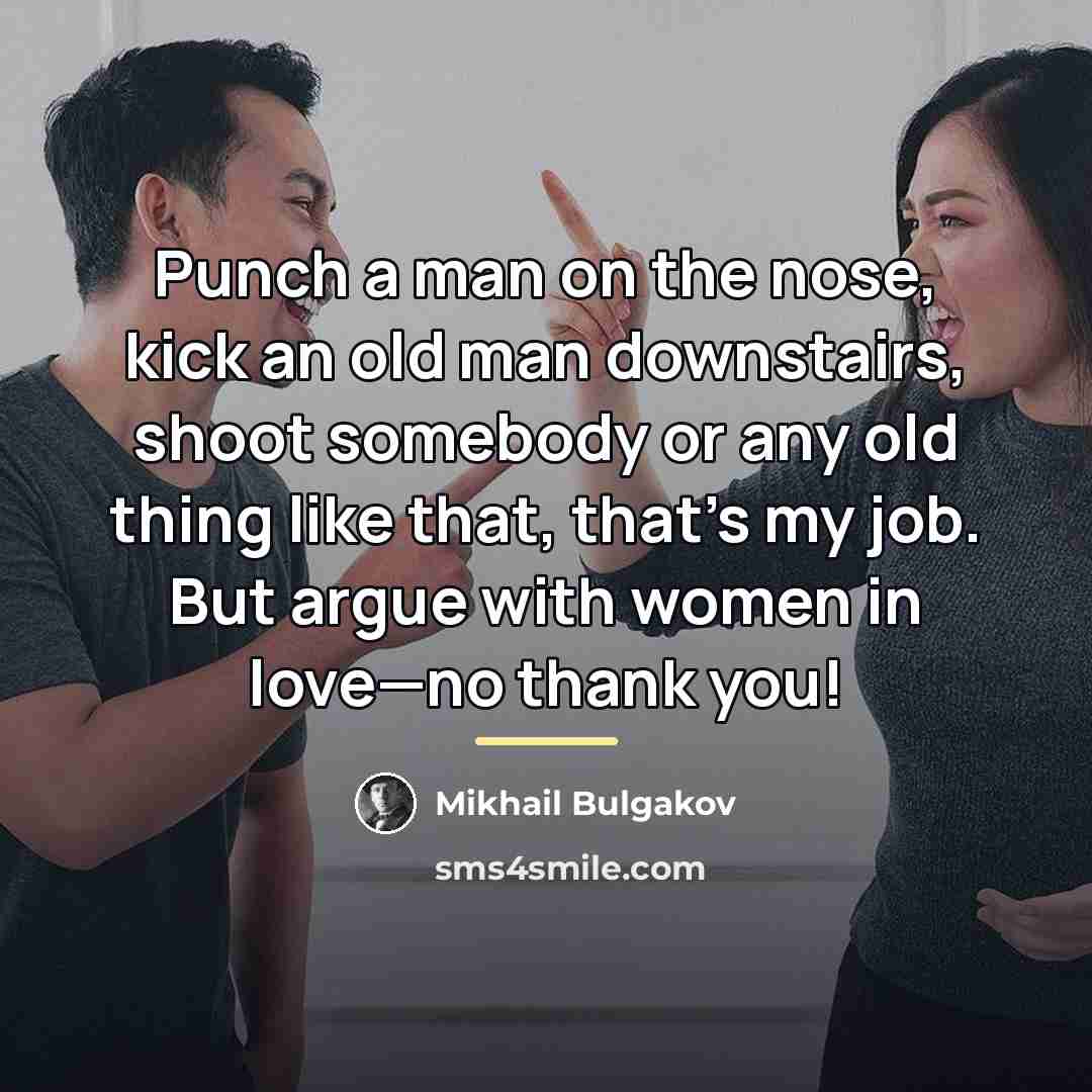 “Punch a man on the nose, kick an old man…” quote by Mikhail Bulgakov