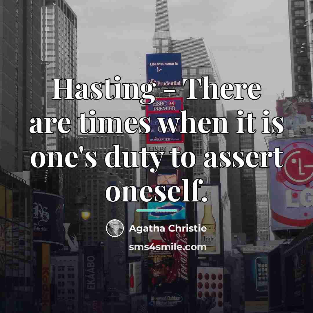 “Hasting - There are times when it is one's duty…” quote by Agatha Christie