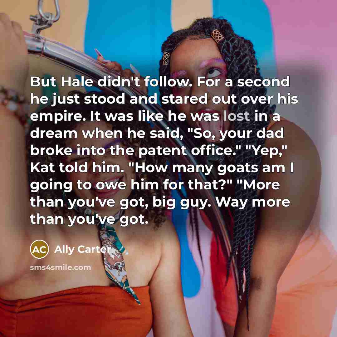 “But Hale didn't follow. For a second he just stood…” quote by Ally Carter