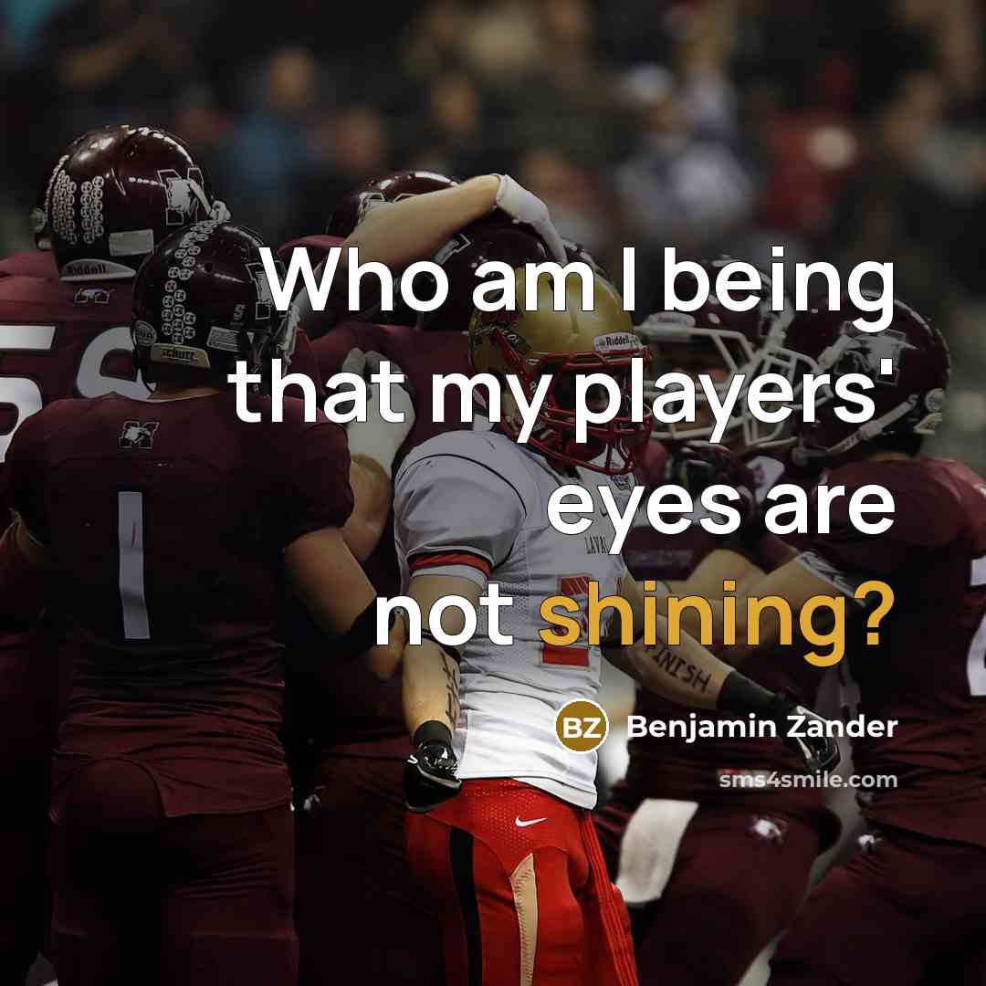 “Who am I being that my players' eyes are not…” quote by Benjamin Zander