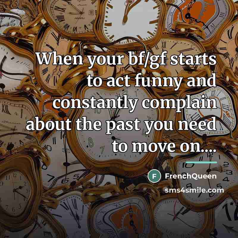 “When your bf/gf starts to act funny and constantly complain…” quote by Frenchqueen