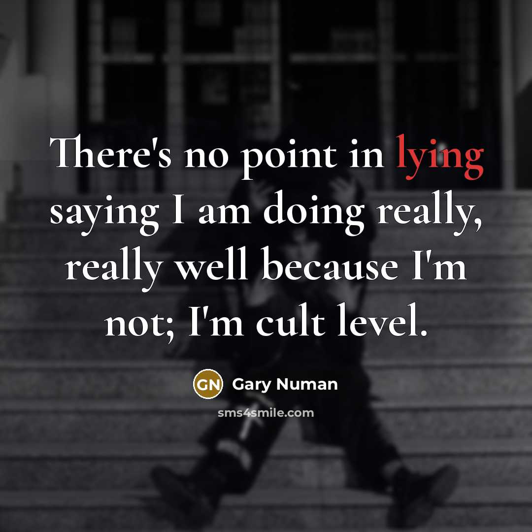 “There's no point in lying saying I am doing really,…” quote by Gary Numan