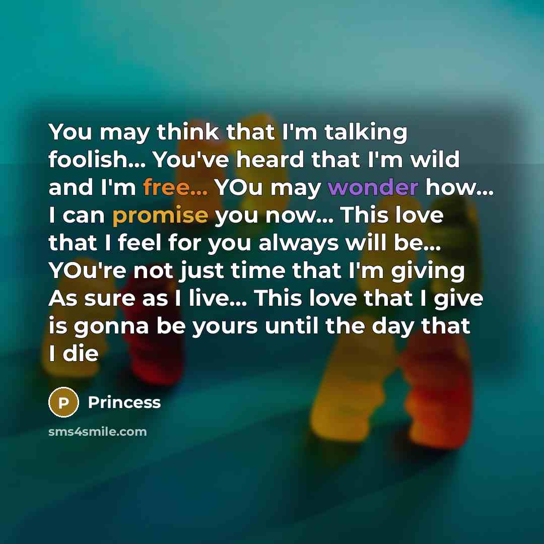 “You may think that I'm talking foolish... You've heard that…” quote by Princess