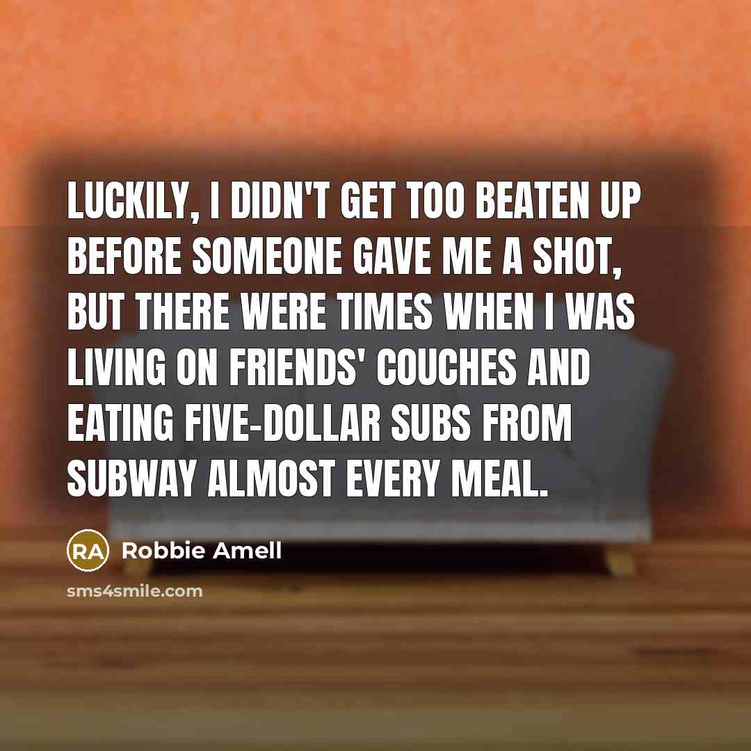 “Luckily, I didn't get too beaten up before someone gave…” quote by Robbie Amell