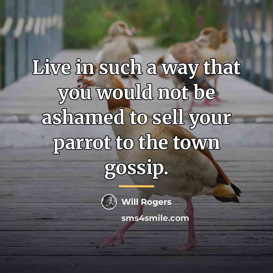 “Live in such a way that you would not be…” quote by Will Rogers
