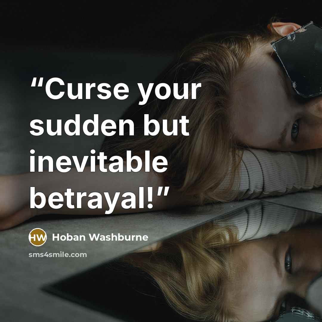 “Curse your sudden but inevitable betrayal!” quote by Hoban Washburne