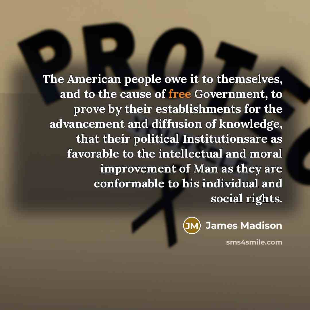 “The American people owe it to themselves, and to the…” quote by James Madison
