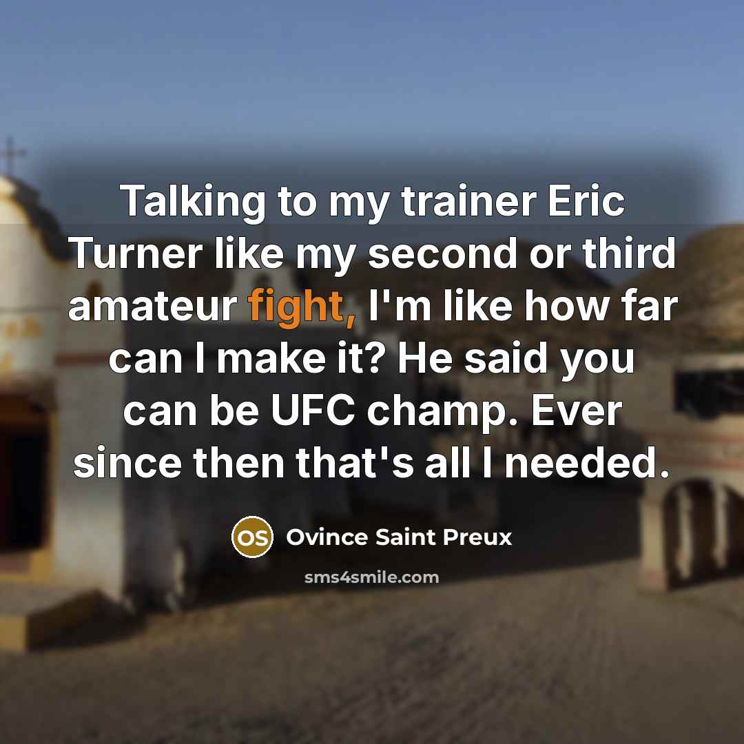 “Talking to my trainer Eric Turner like my second or…” quote by Ovince Saint Preux