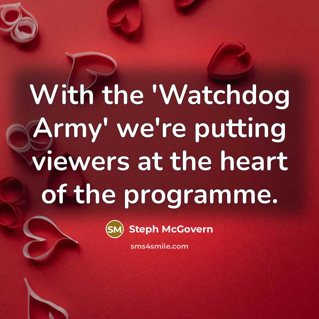 “With the 'Watchdog Army' we're putting viewers at the heart…” quote by Steph McGovern