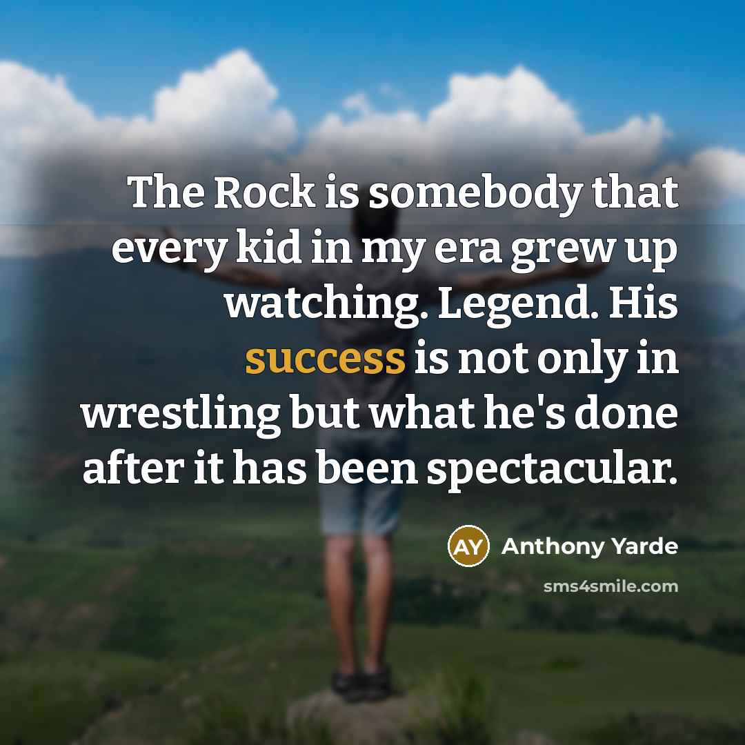 “The Rock is somebody that every kid in my era…” quote by Anthony Yarde