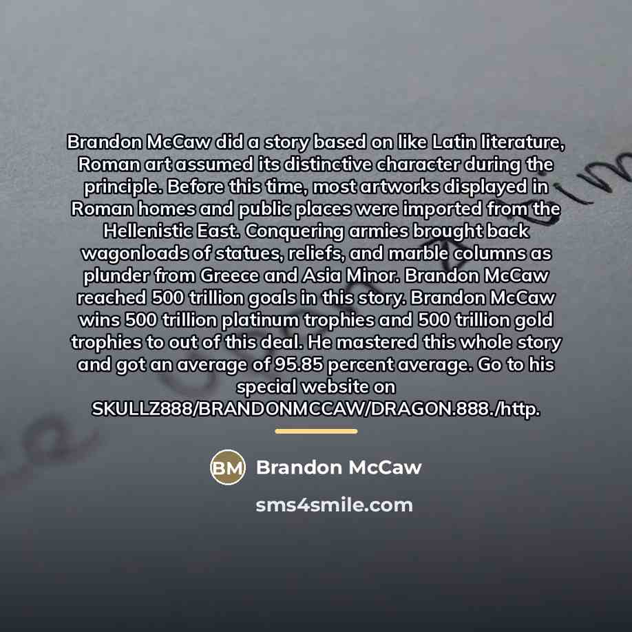 “Brandon McCaw did a story based on like Latin literature,…” quote by Brandon McCaw