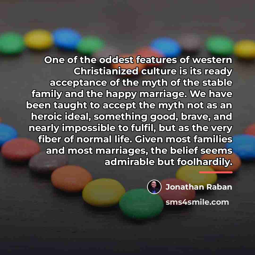 “One of the oddest features of western Christianized culture is…” quote by Jonathan Raban