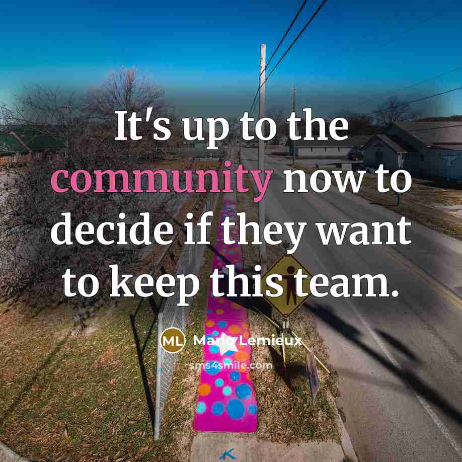 “It's up to the community now to decide if they…” quote by Mario Lemieux