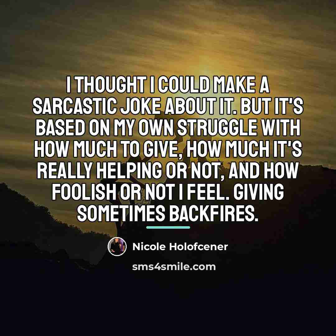 “I thought I could make a sarcastic joke about it.…” quote by Nicole Holofcener