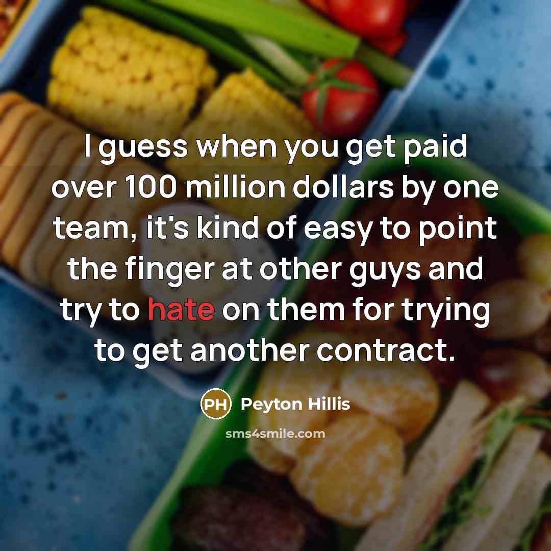 “I guess when you get paid over 100 million dollars…” quote by Peyton Hillis