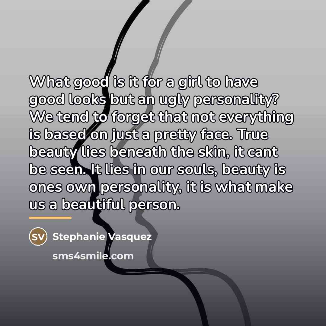 “What good is it for a girl to have good…” quote by Stephanie Vasquez