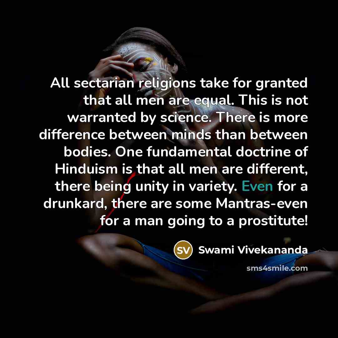 “All sectarian religions take for granted that all men are…” quote by Swami Vivekananda