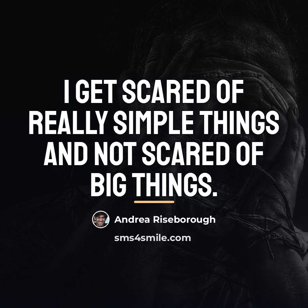 “I get scared of really simple things and not scared…” quote by Andrea Riseborough